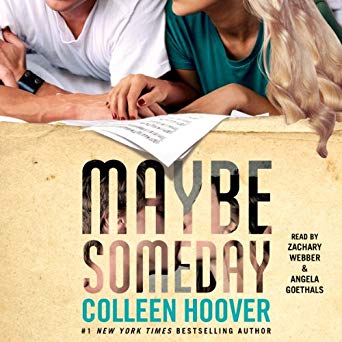 Colleen Hoover – Maybe Someday Audiobook