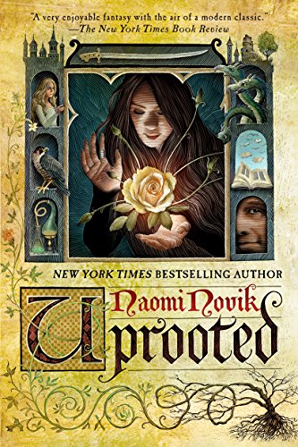 Naomi Novik – Uprooted Audiobook